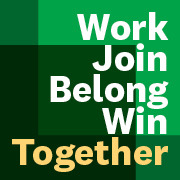 Work, Join, Belong, Win, Together