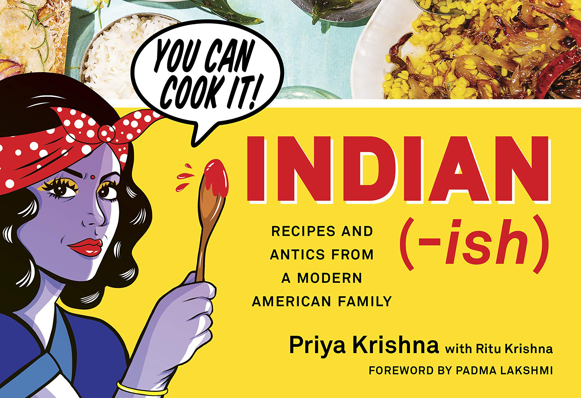 Indian-ish by Priya Krishna